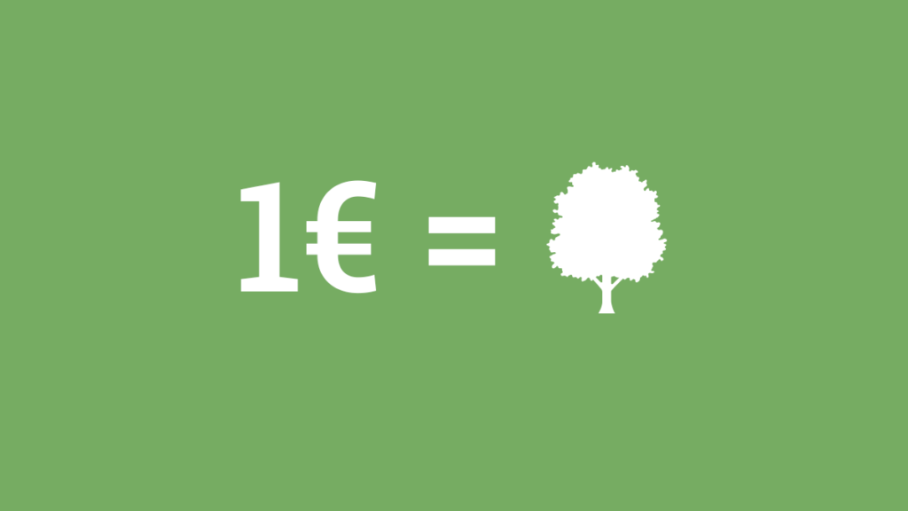 1 euro equals 1 tree